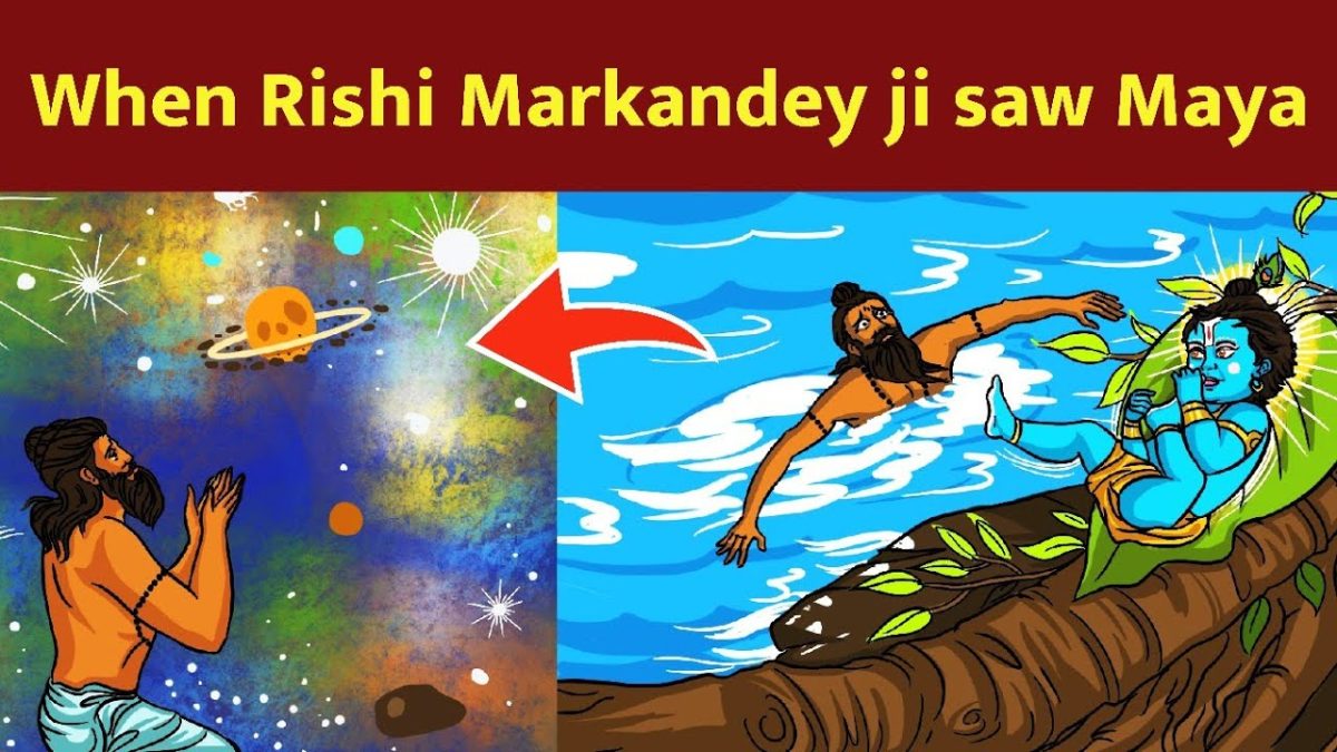 How Rishi Markandeya Saw Maya